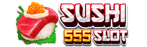 sushi 555 สล็อต